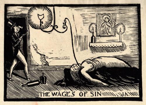 THE WAGES OF SIN