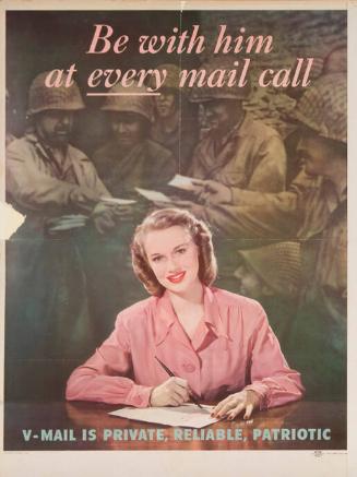 BE WITH HIM AT EVERY MAIL CALL